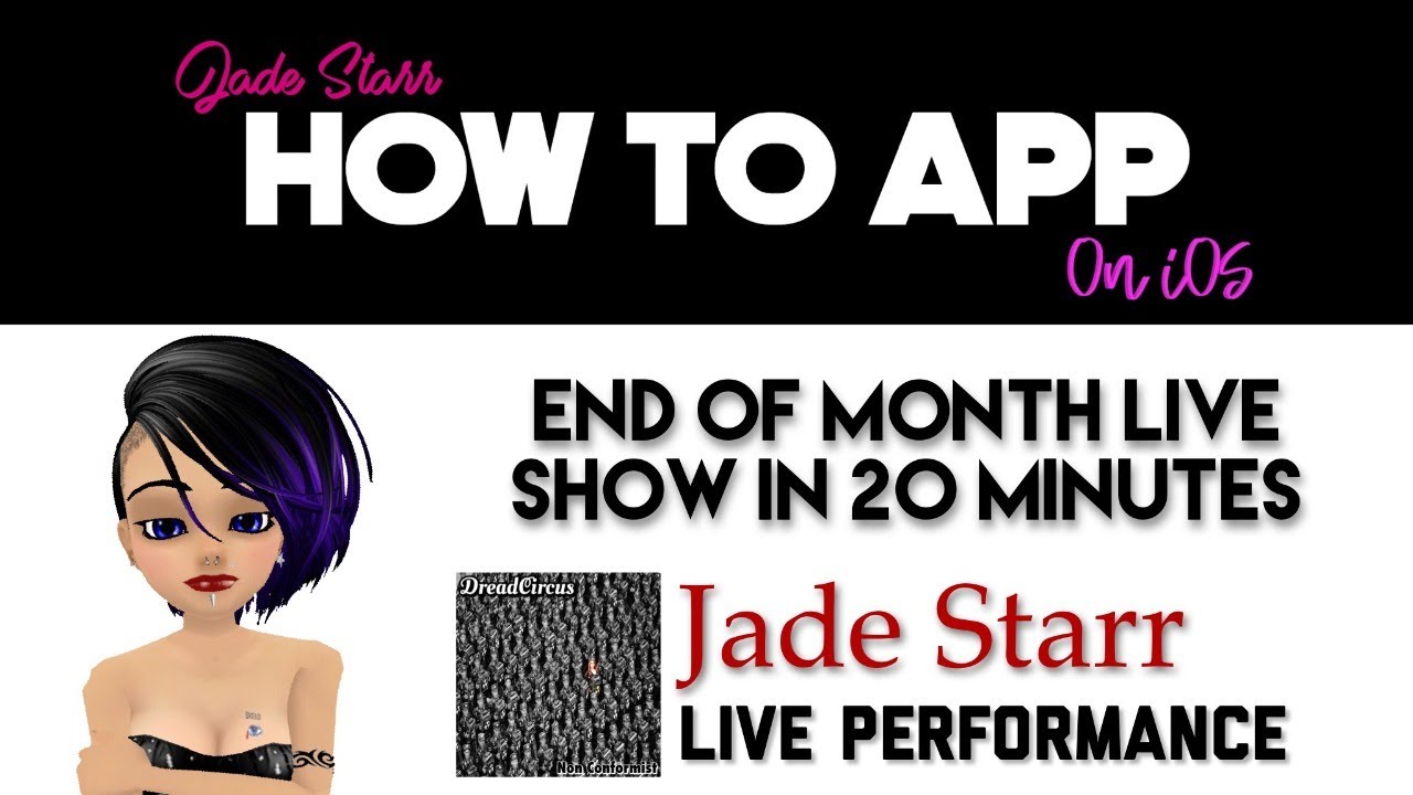 End of Month Jade Starr DreadCircus Live Performance! - How To App on iOS! - EP 18