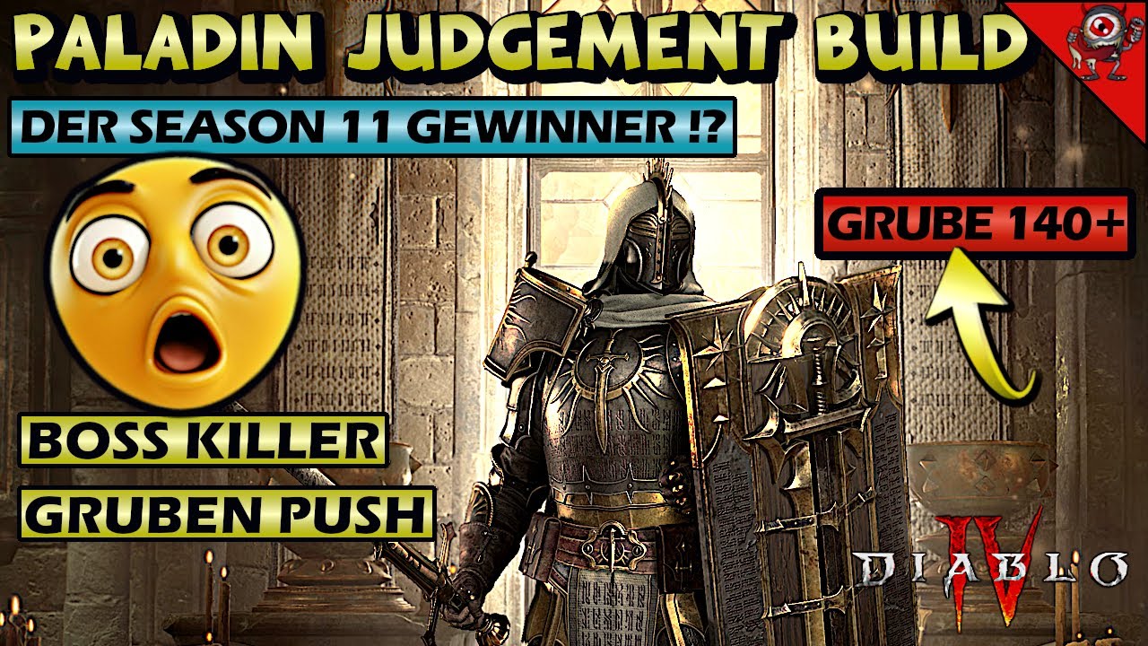 Der STÄRKSTE Paladin in Season 11 - Judgement Build Guide für das ENDGAME - Diablo 4