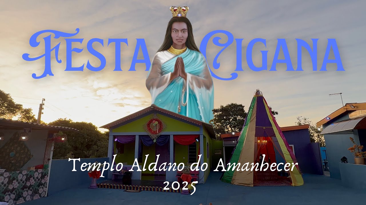 Celebração da Festa Cigana 2025 no Templo Aldano do Amanhecer