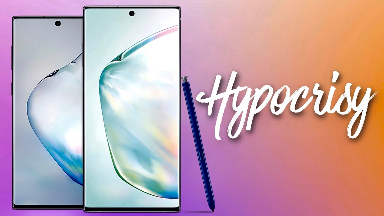 Galaxy Note 10: Hypocrisy