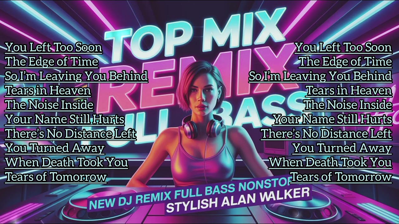 ⚡ALAN WALKER || X ECHONOVA 💫 ELECTRONIC MUSIC TOP REMIX FULL BASS 2026 #EDM #remix #chill