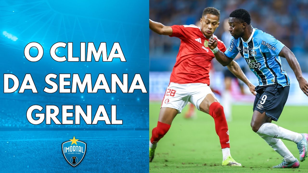 OS MOVIMENTOS DO GRÊMIO NA SEMANA GRENAL | SALDO FINAL DA JANELA DE TRANSFERÊNCIAS | IMORTAL FC