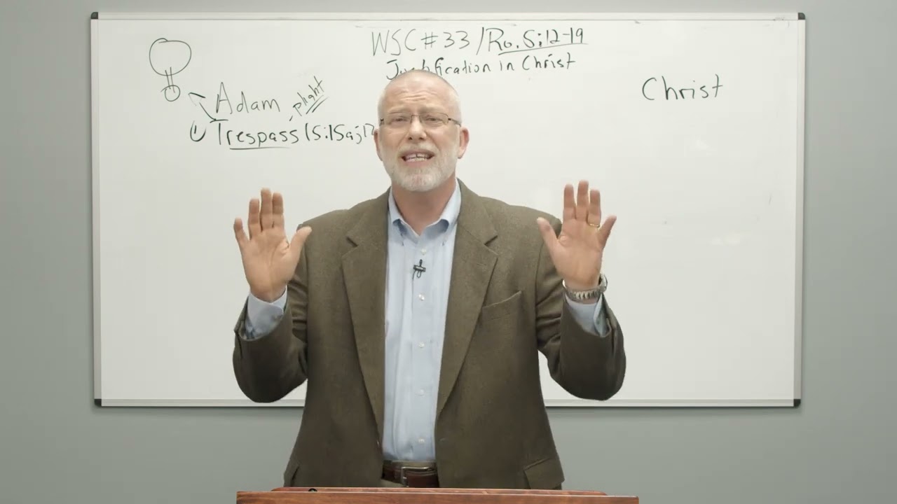 Union with Christ and Justification | Union with Christ (Lesson 8)
