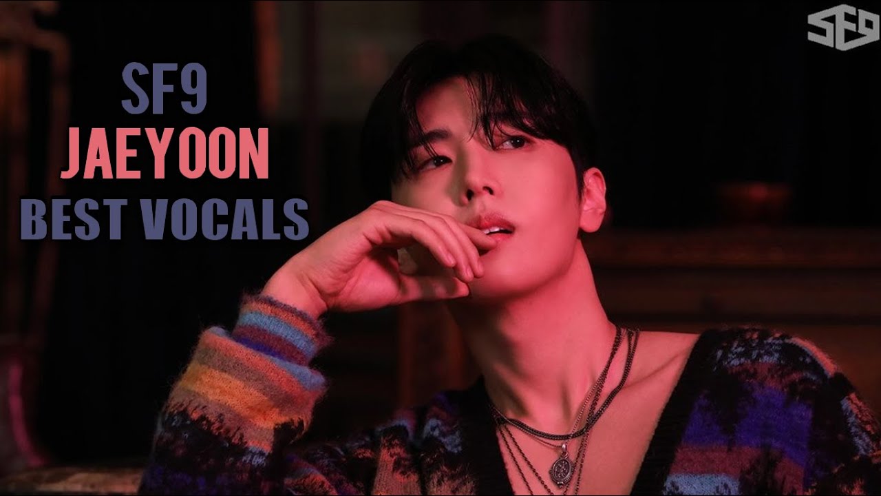 SF9 Jaeyoon Best Vocals | SF9의 재윤 최고의 보컬 모음