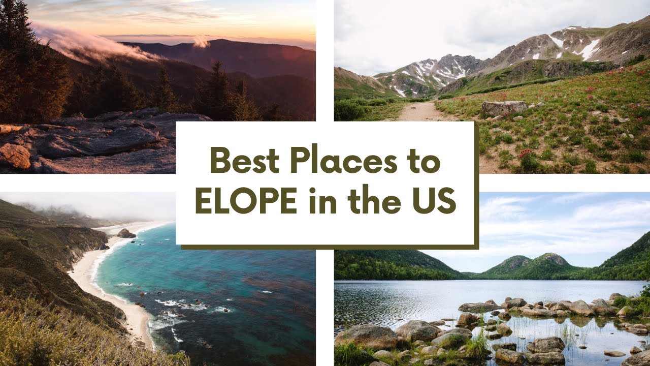 BEST Place to ELOPE In U.S.