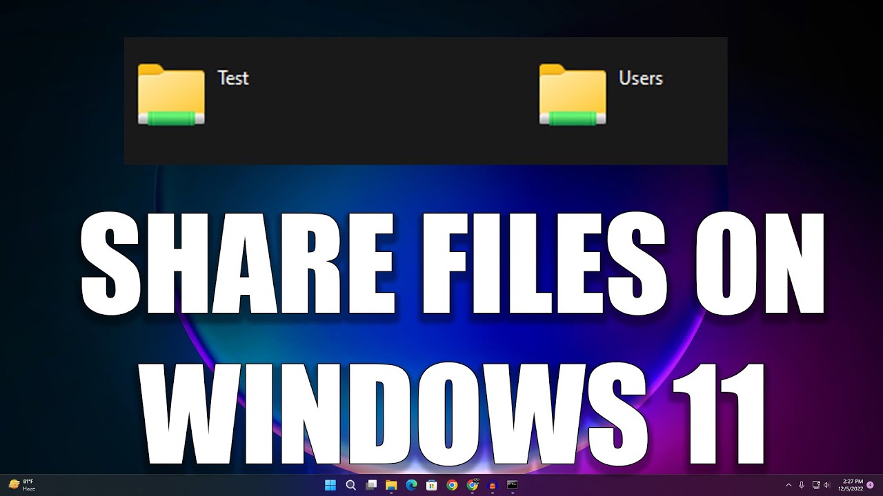 How to Share Files and Folder in Your Windows 11