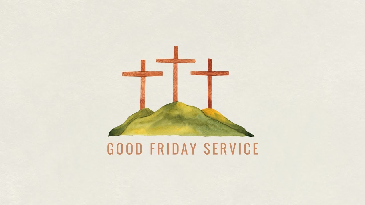 Good Friday Service | March 29, 2024