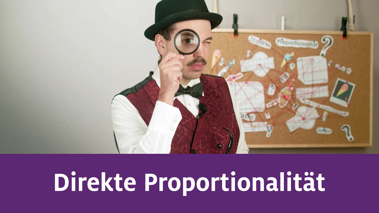 Direkte Proportionalit&auml;t mit Detektiv ~
