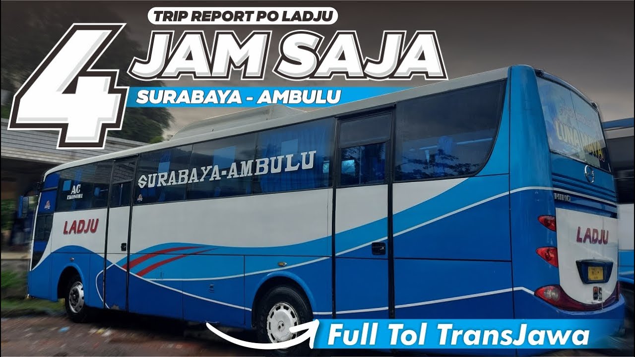 SURABAYA-AMBULU HANYA 4 JAM SAJA💨TARIF TERTIB DAN CREW RAMAH[Ladju Luna Maya]