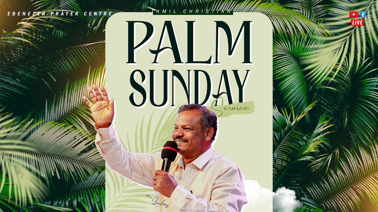 LIVE🔴 | Palm Sunday Service | 13 04 2025 | Rev. LUCKAS | EPC | TAMIL CHRISTIAN