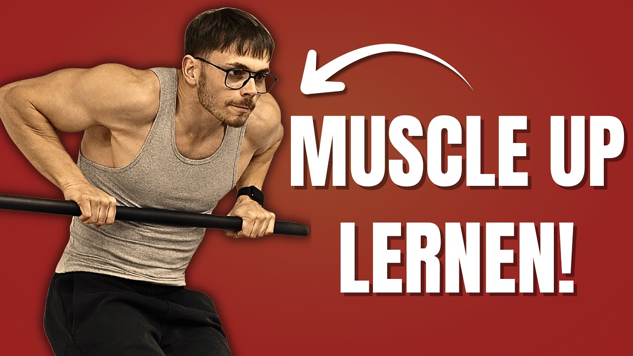 SO lernst du MUSCLE UPS wirklich! Mach nur diese Übungen