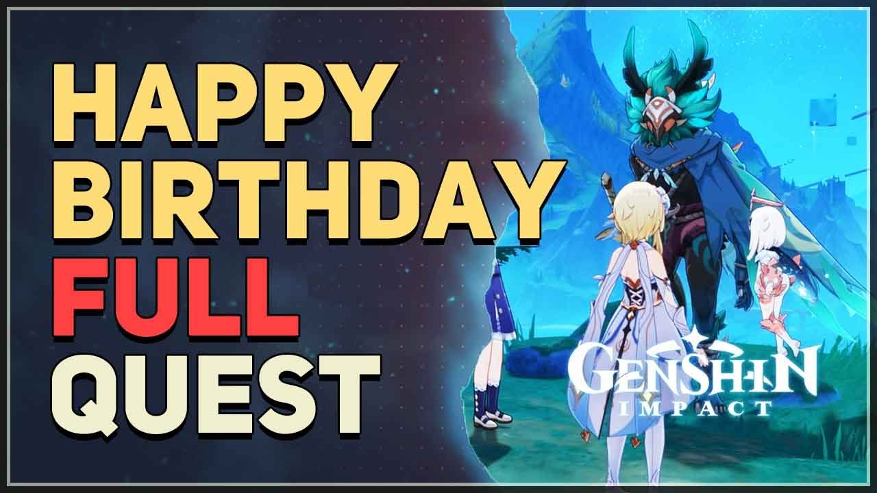 Happy Birthday Genshin Impact Full Quest