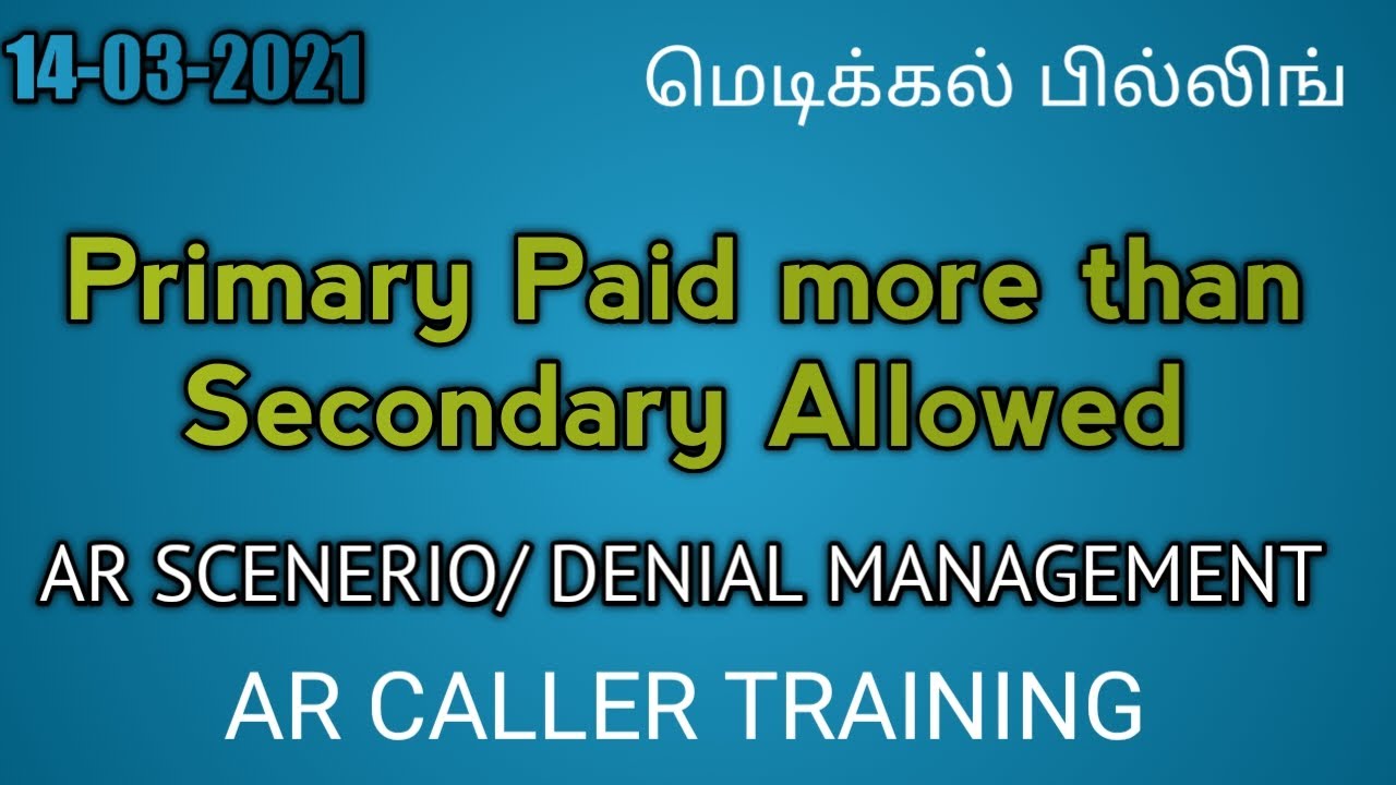 Primary Paid more than Secondary Allowed  Scenario| Denial management | V Billing |ARCALLERTRAINING