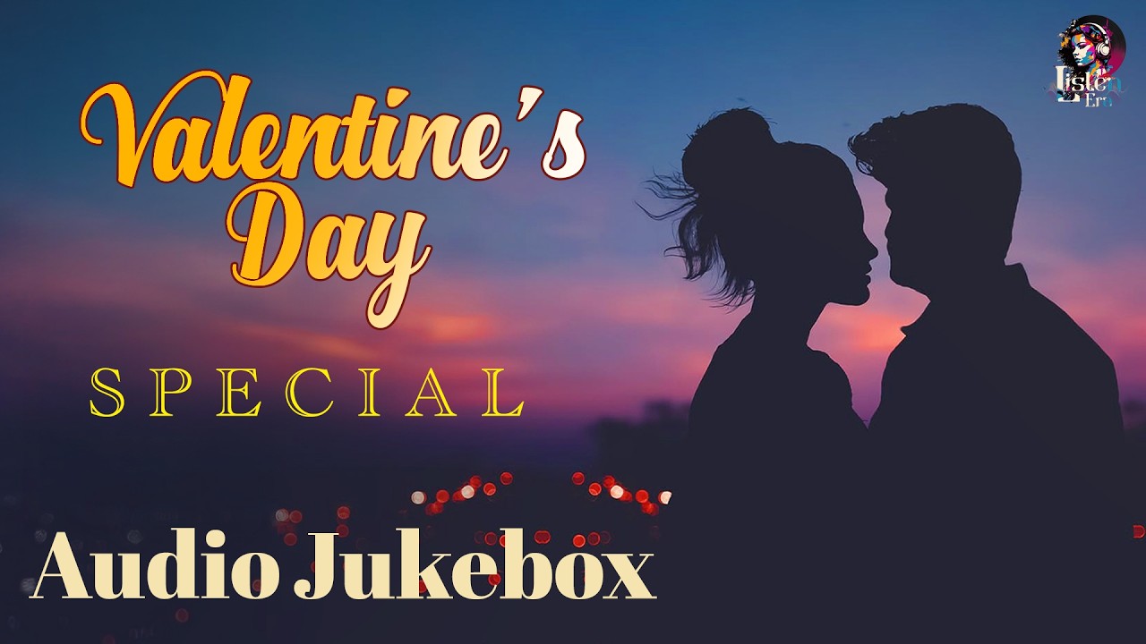 Romantic Songs 2026 | Valentine’s Day Special | Jukebox | Latest Love Songs | Listen Era