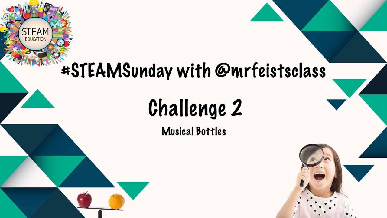 STEAMSunday 2 - Musical Bottles