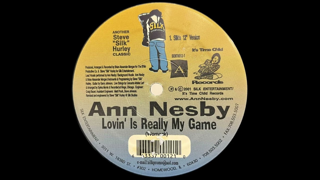 ANN NESBY - LOVIN' IS REALLY MY GAME [STEVE SILK HURLEY'S 12