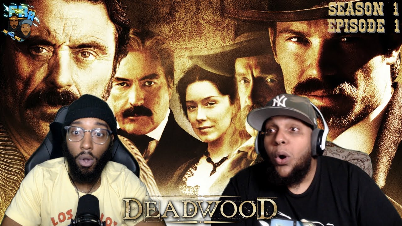 Deadwood Season 1 Episode 1 | Deadwood | FRR Reaction |