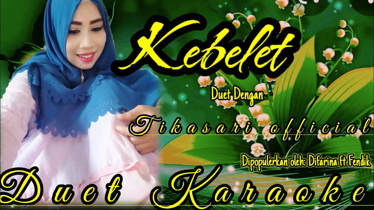 KEBELET || SUARA MERDU BANGET || TANPA VOKAL COWOK || FYP TIK TOK ‼️