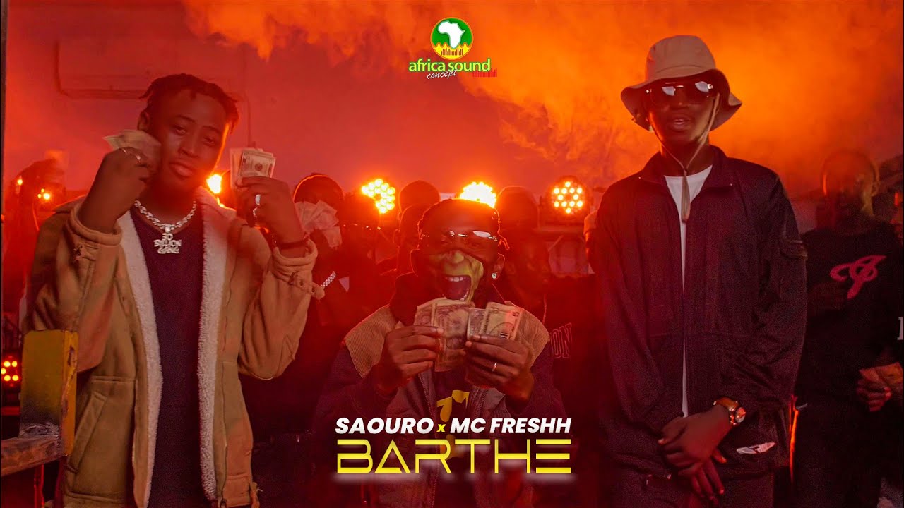 SAOURO  feat MC FRESHH - BARTHE ( Clip Officiel 2021)