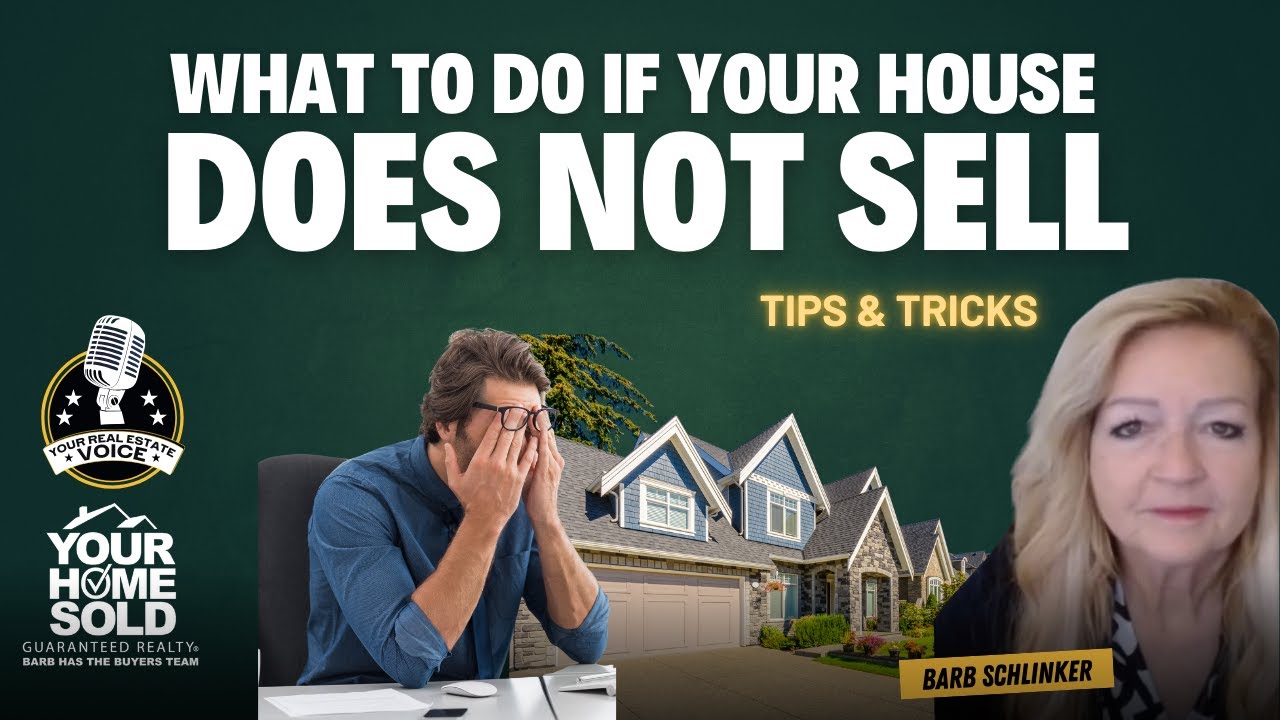 What to Do if Your House Does Not Sell? | Your Real Estate Voice