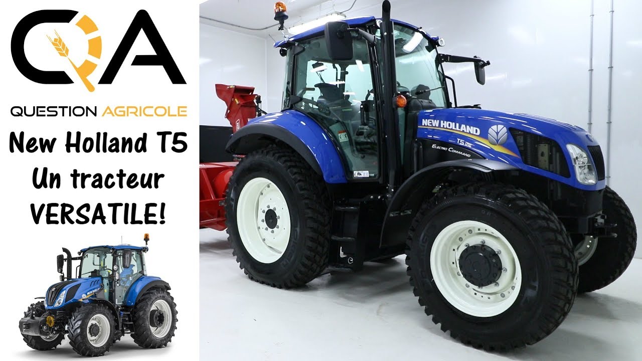 Tracteur New Holland T5 : Versatile et polyvalent! | Question Agricole