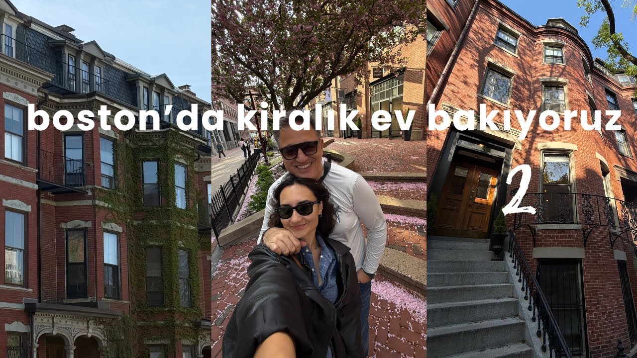 Boston’da Kiralık Ev Bakıyoruz 2 | fiyatlar, şartlar