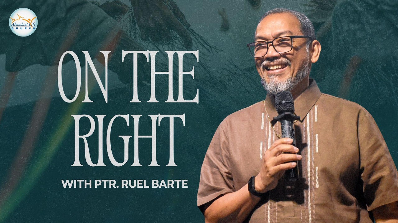 On the Right with Ptr. Ruel (Sunday Worship Service - March 1, 2026)