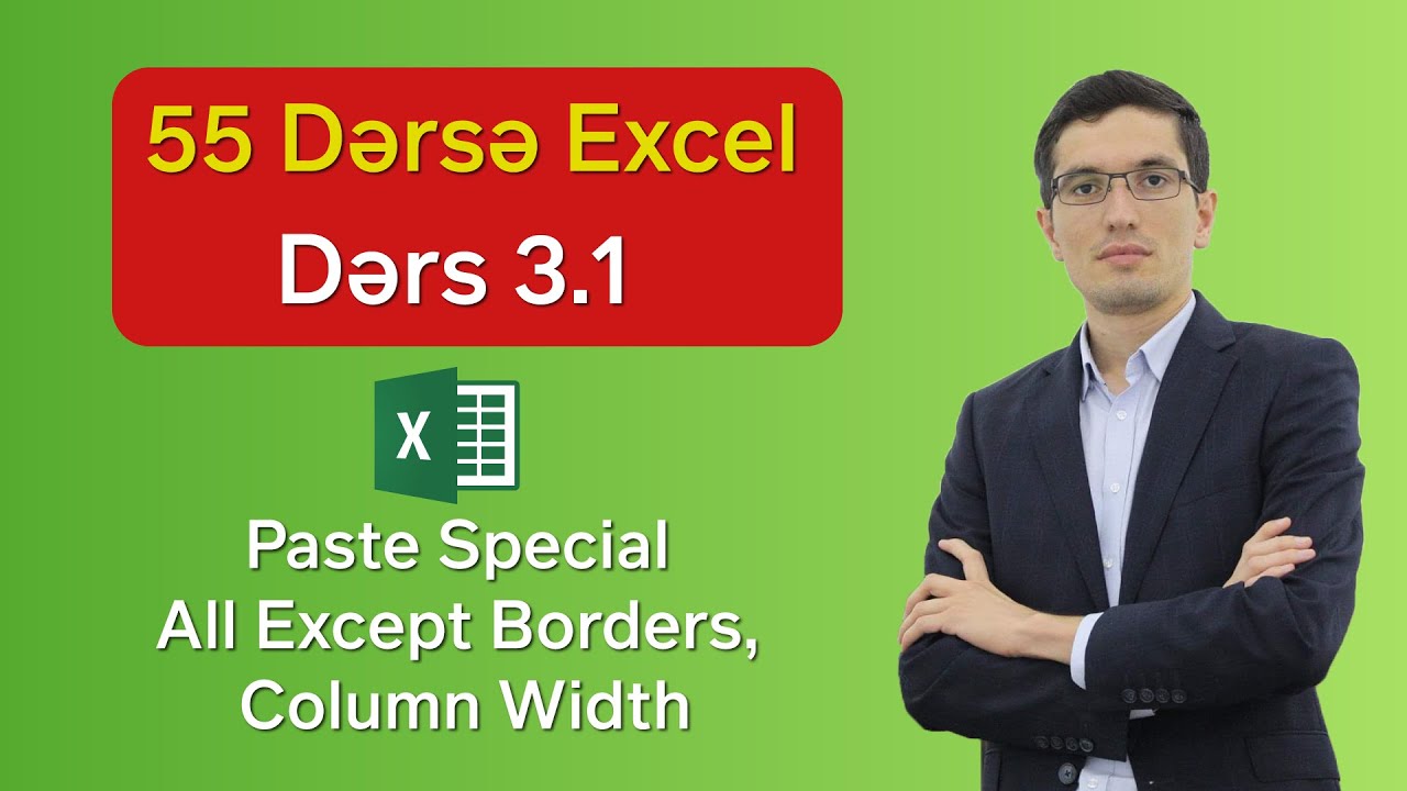 55 dərsə Excel: Dərs 3.1 - Exceldə bir sütunun uzunluğunu başqa xanaya köçürmək