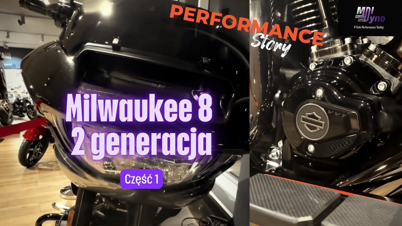Performance Story - gen2 Harley-Davidson Milwaukee8, cz. 1 - co to druga generacja?