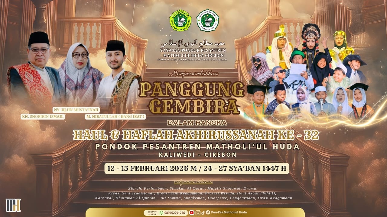 DALAM RANGKA HAUL & HAFLAH AKHIRUSSANAH ❤️ PONDOK PESANTREN MATHOLI UL'HUDA