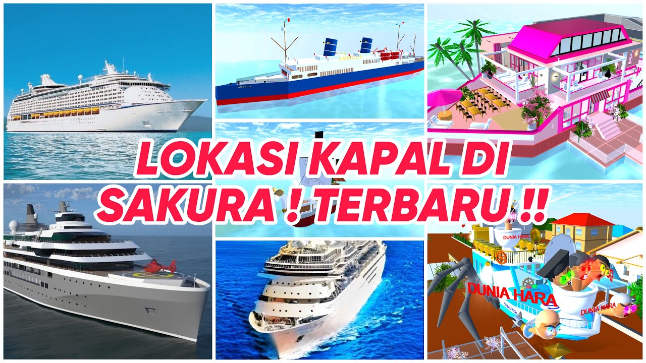 LOKASI - LOKASI SEMUA KAPAL PESIAR DI SAKURA !! - SAKURA SCHOOL SIMULATOR