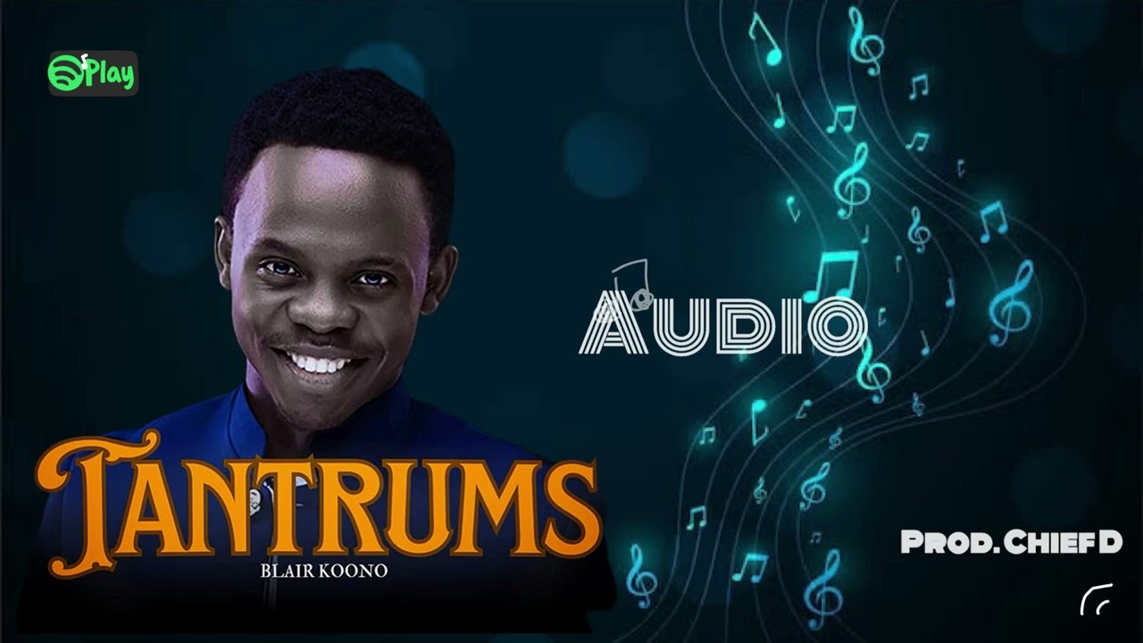 TANTRUMS-BLAIR KOONO Mp3 Audio