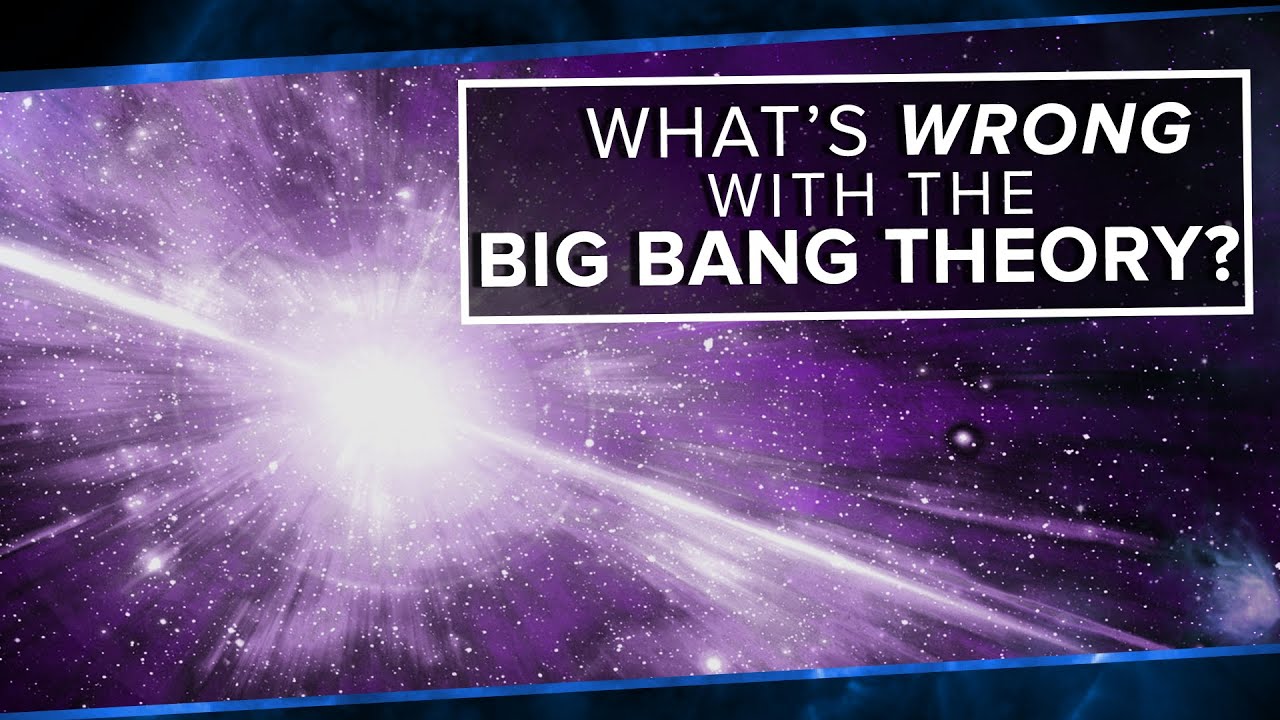 What&rsquo;s Wrong With the Big Bang Theory? | Space Time | PBS Digital Studios