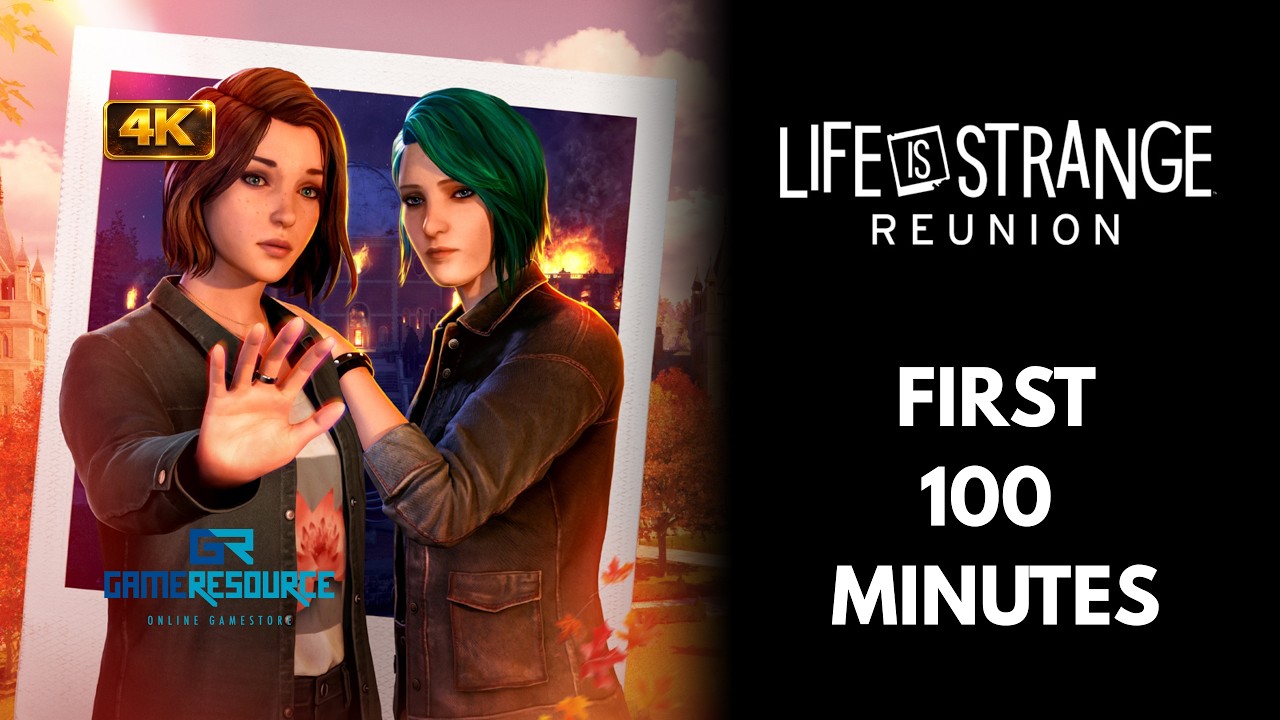 Life is Strange Reunion - First 100 minutes - Part 1 | Gameplay Walkthrough | 4K | No Commentary