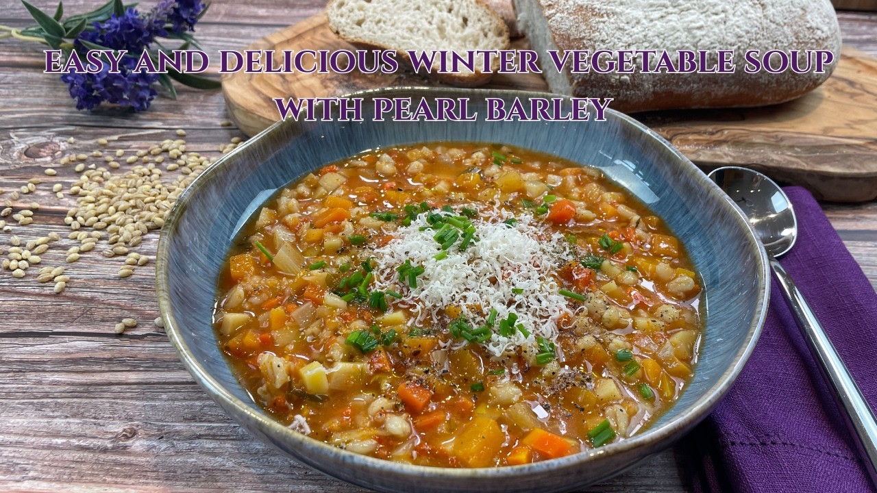 Easy and Delicious Winter Vegetable Soup with Pearl Barley
