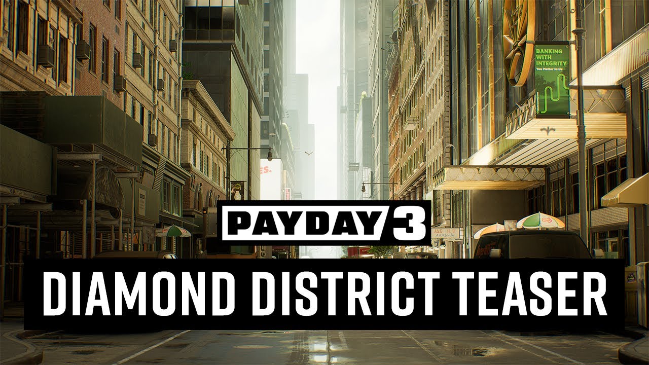 PAYDAY 3: Free Heist - Diamond District | Teaser Trailer