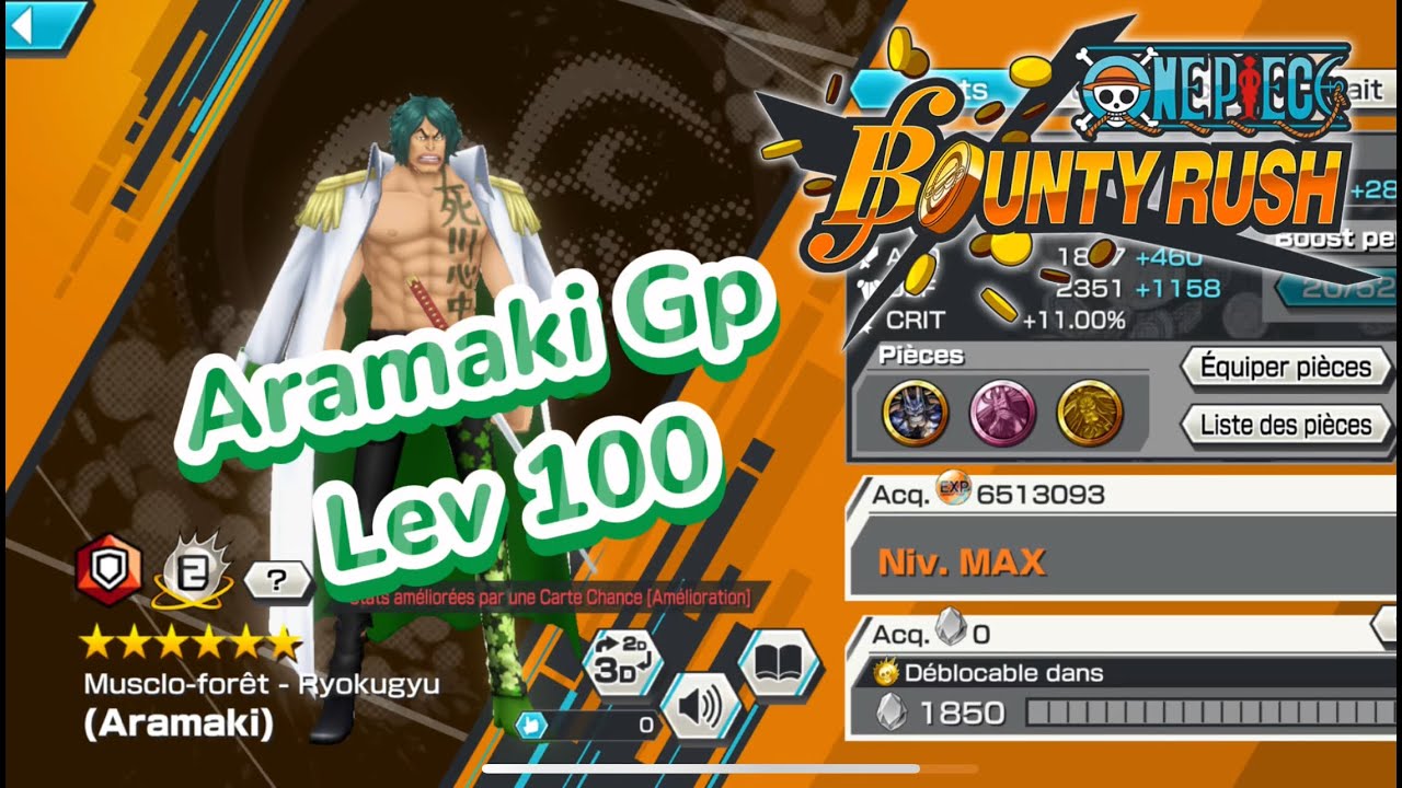 One Piece Bounty Rush « Gameplay Aramaki lev 100 » il est trop fort et fun