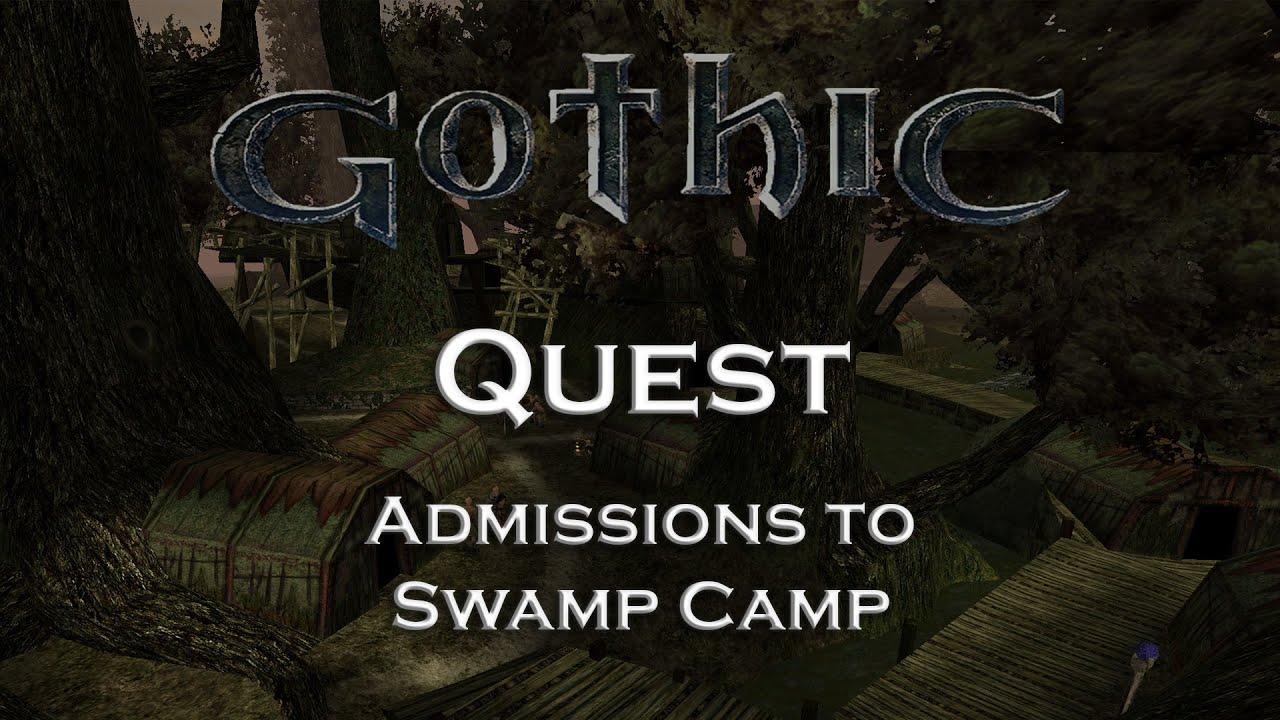 Gothic 1 Classic - Admissions to Swamp Camp - Quest - Chapter 1