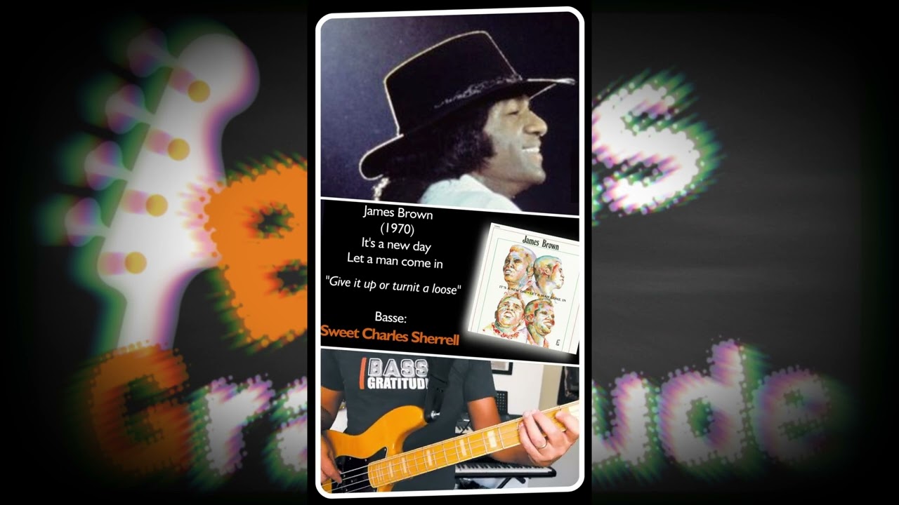 Bass Gratitude, Épisode 141: Sweet Charles Sherrell (James Brown - Give it up or turnit a loose)