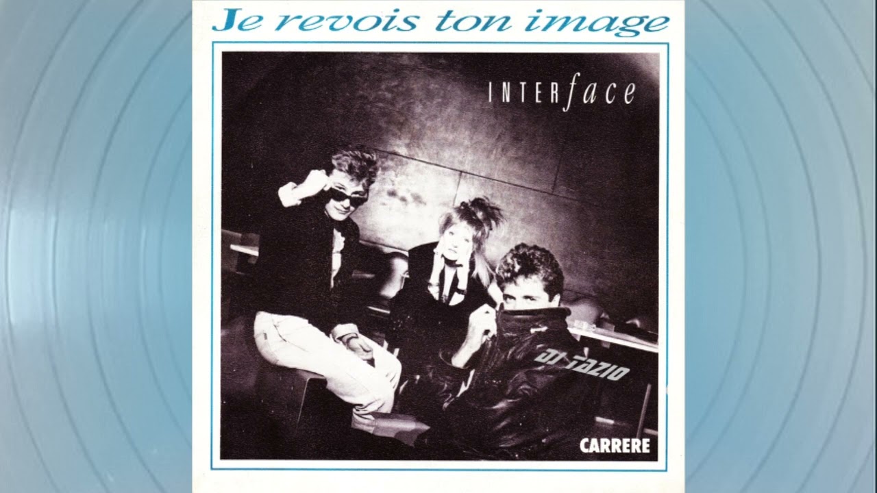 Interface   ''Je revois ton image'' (Vocal & Instrumental)