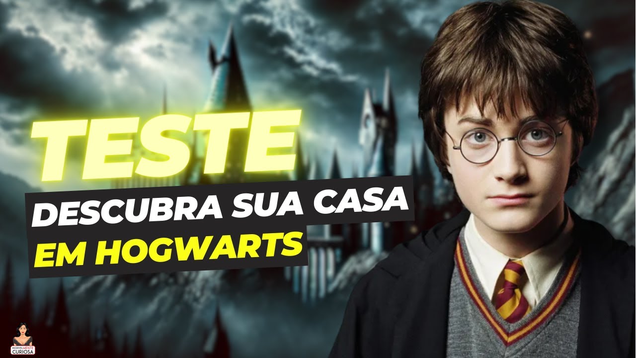 QUAL SERIA A SUA CASA EM HOGWARTS? TESTE DE PERSONALIDADE #IncrivelMenteCuriosa