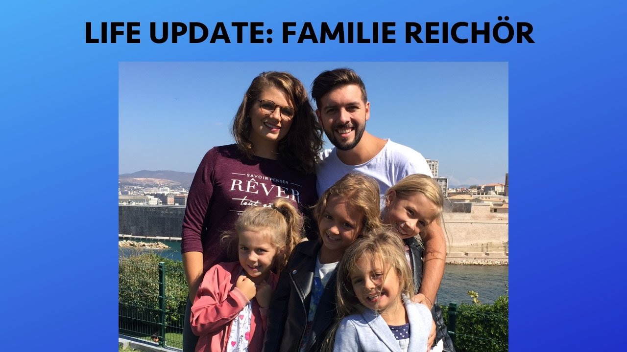 Life Update unserer Missionare - Familie Reich&ouml;r in Frankreich