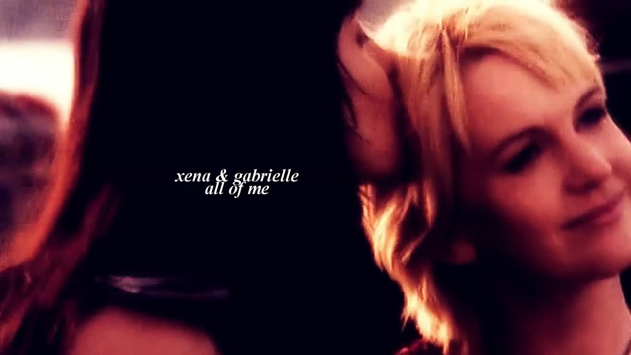 xena+gabrielle | all of me