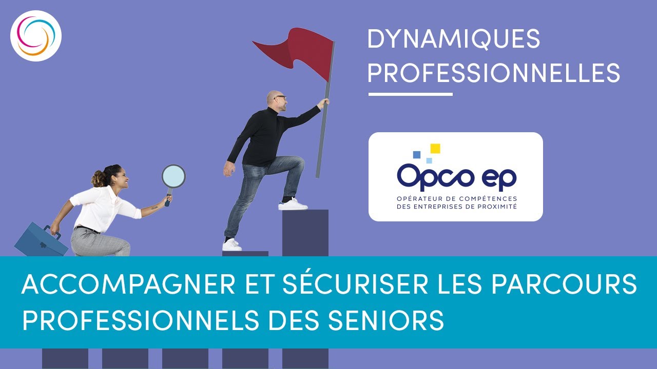 Accompagner et sécuriser les parcours professionnels des seniors