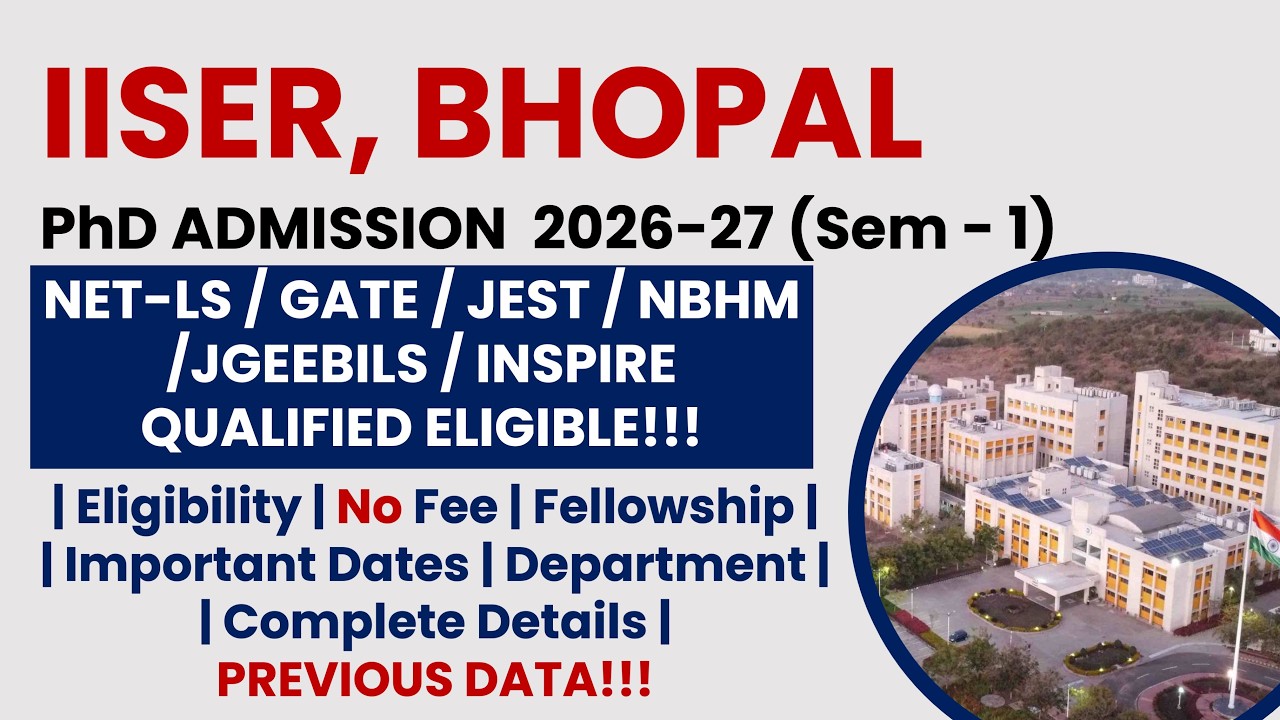IISER Bhopal PhD Admission 2026&ndash;27 I-Sem | Apply Now! | The Researchist
