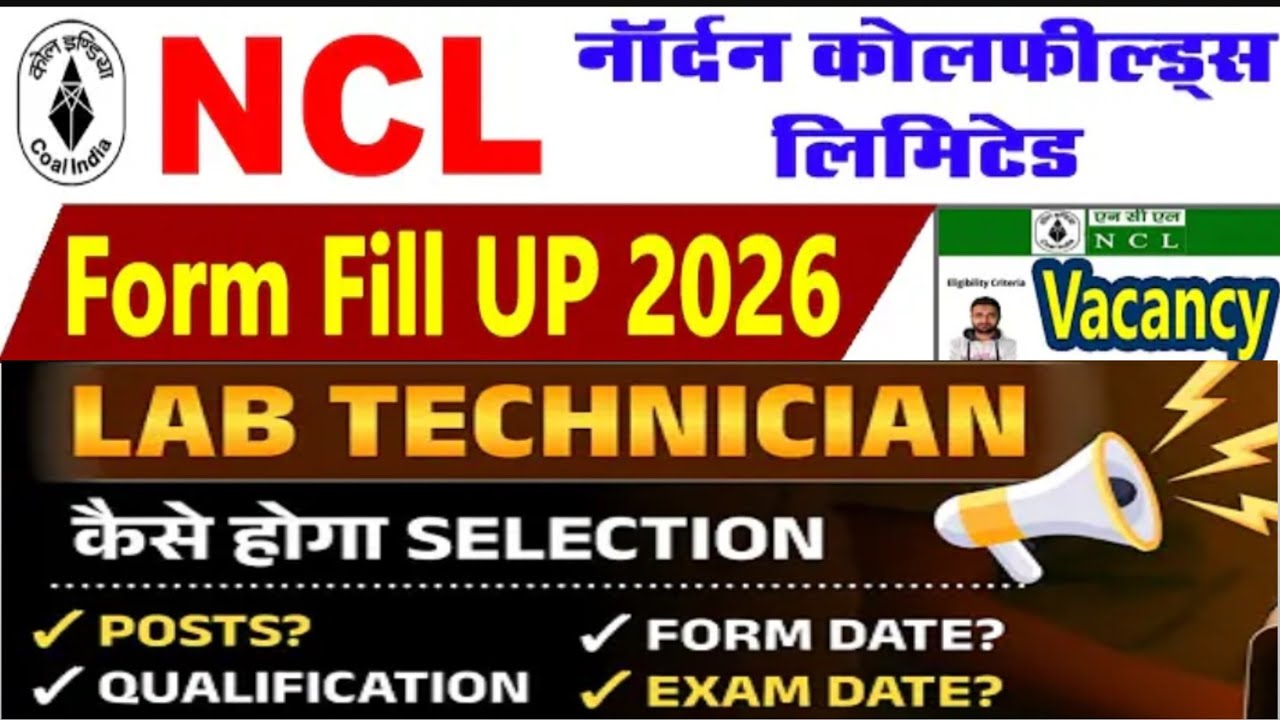 NCL  Vacancy for Lab Technician northern coal limited MLT NEWS 