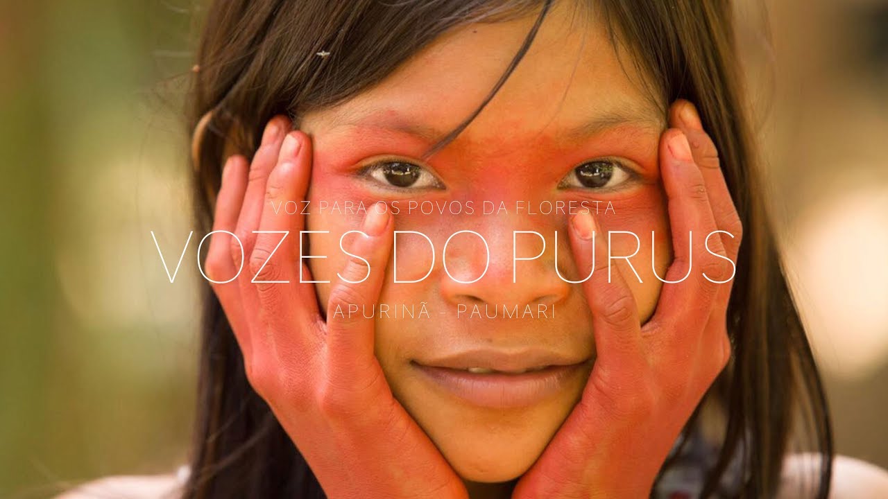 VOZES DO PURUS  - Voz para os povos da floresta [4K]