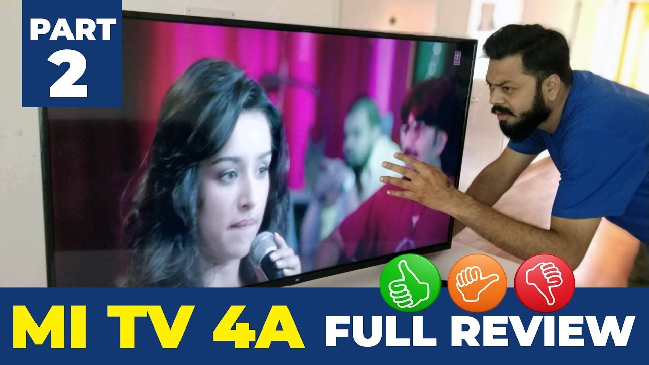 Mi TV 4A - FULL REVIEW - All Questions Answered (Part 2)