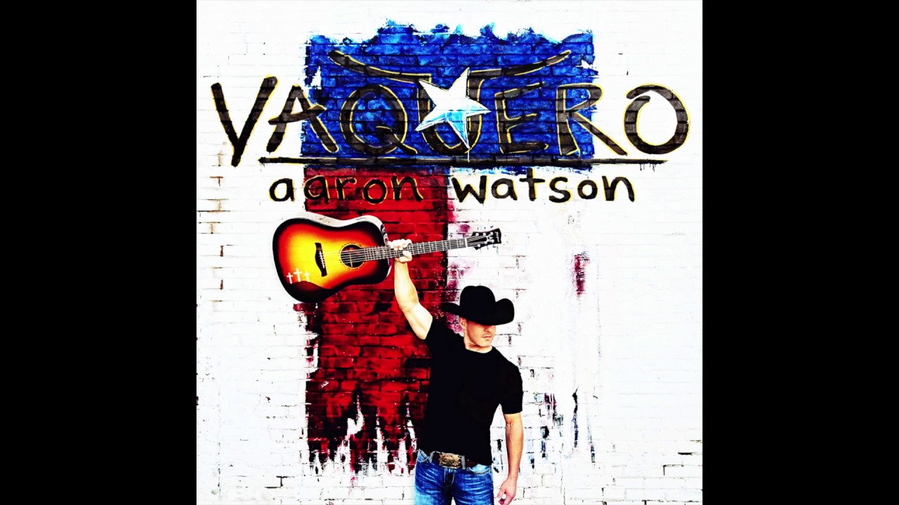 Aaron Watson - Texas Lullaby (Official Audio)