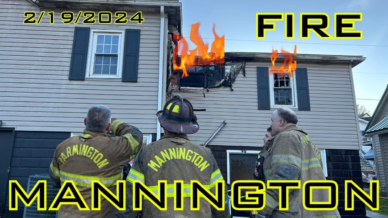 2/19/2024 - FIRE MANNINGTON, WV